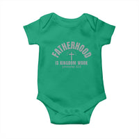 Fatherhood Is Kingdom Work Baby Onesie Christian Dad Father's Day