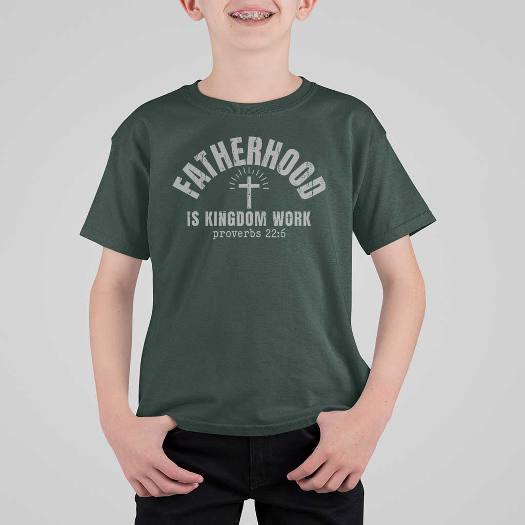 Fatherhood Is Kingdom Work T Shirt For Kid Christian Dad Father's Day