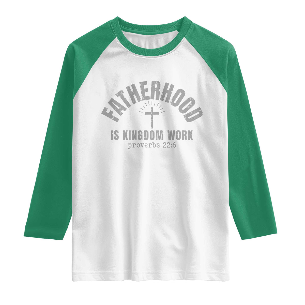 Fatherhood Is Kingdom Work Raglan Shirt Christian Dad Father's Day