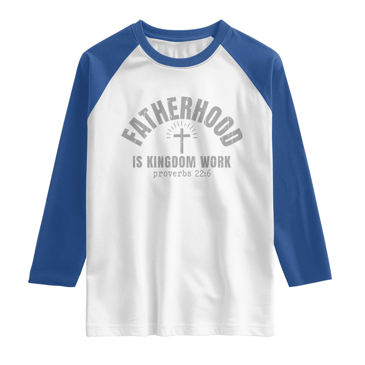 Fatherhood Is Kingdom Work Raglan Shirt Christian Dad Father's Day