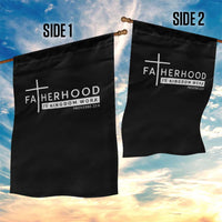 Fatherhood Is Kingdom Work Garden Flag Christian Dad