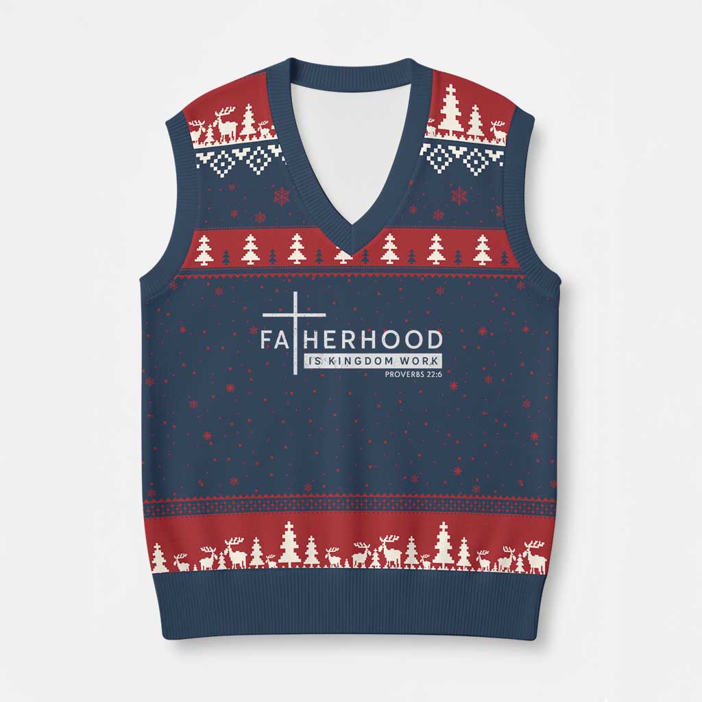 Fatherhood Is Kingdom Work V-Neck Knit Sweater Vest Christian Dad