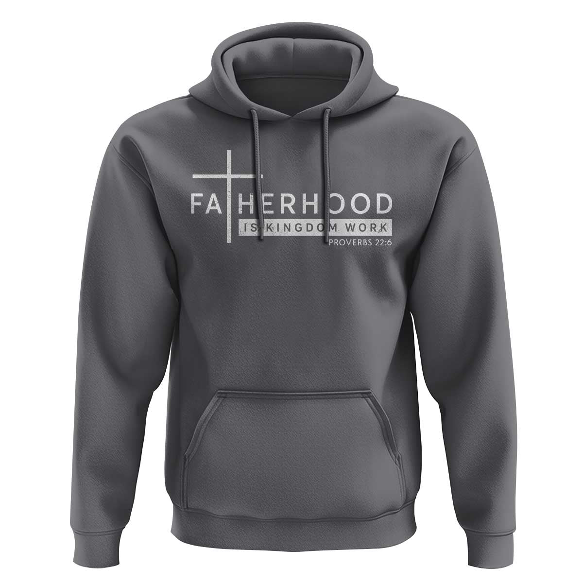 Fatherhood Is Kingdom Work Hoodie Christian Dad