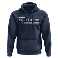 Fatherhood Is Kingdom Work Hoodie Christian Dad