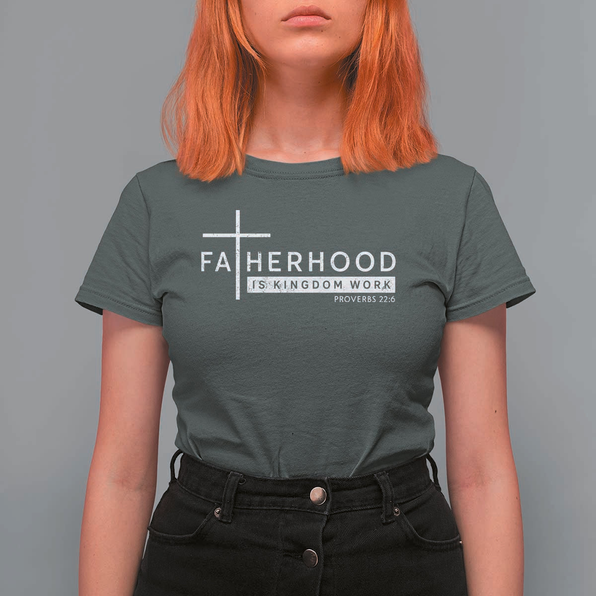 Fatherhood Is Kingdom Work T Shirt For Women Christian Dad