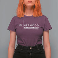 Fatherhood Is Kingdom Work T Shirt For Women Christian Dad