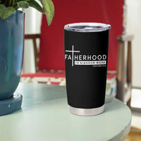 Fatherhood Is Kingdom Work Tumbler Cup Christian Dad