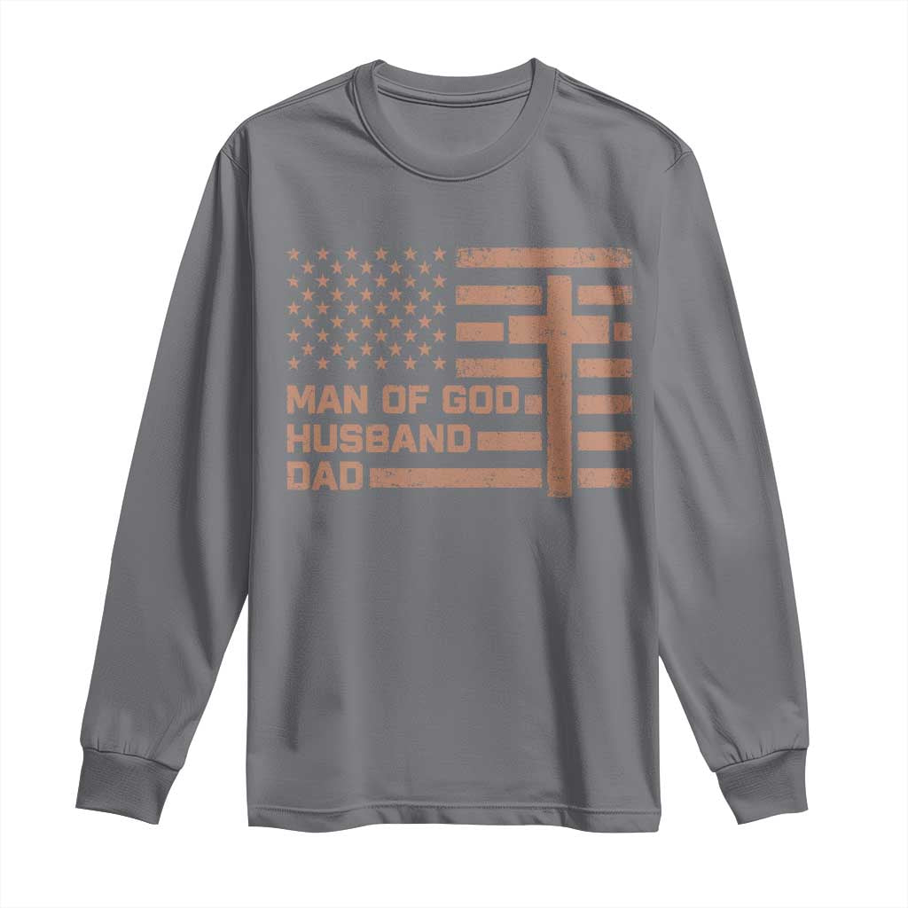 Man of God Husband Dad Christian Dad Father's Day Long Sleeve Shirt Vintage American Flag