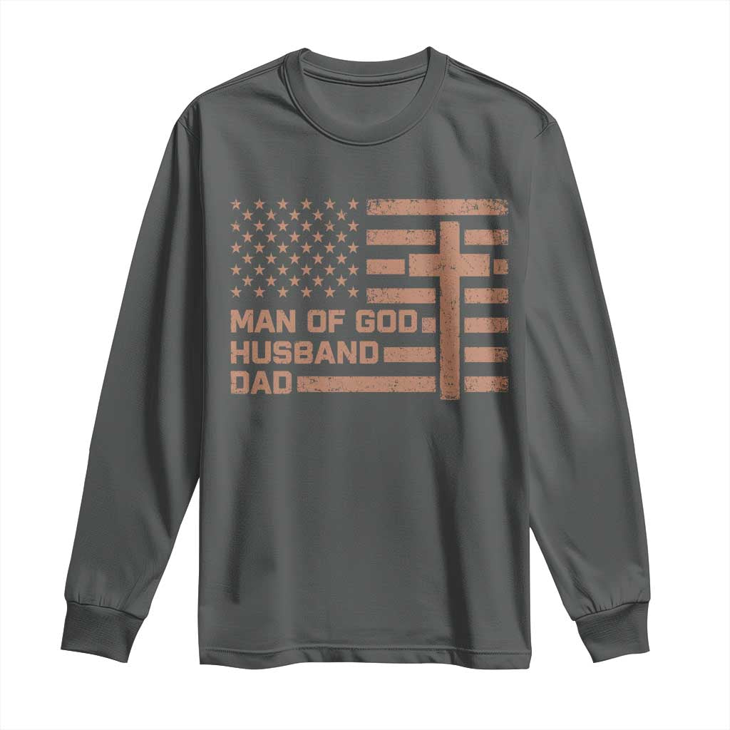 Man of God Husband Dad Christian Dad Father's Day Long Sleeve Shirt Vintage American Flag