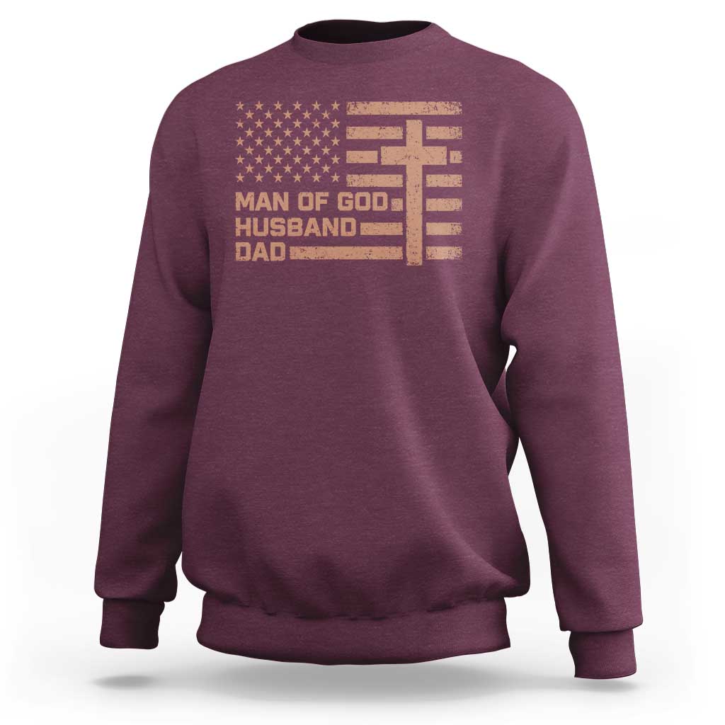 Man of God Husband Dad Christian Dad Father's Day Sweatshirt Vintage American Flag