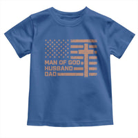 Man of God Husband Dad Christian Dad Father's Day Toddler T Shirt Vintage American Flag