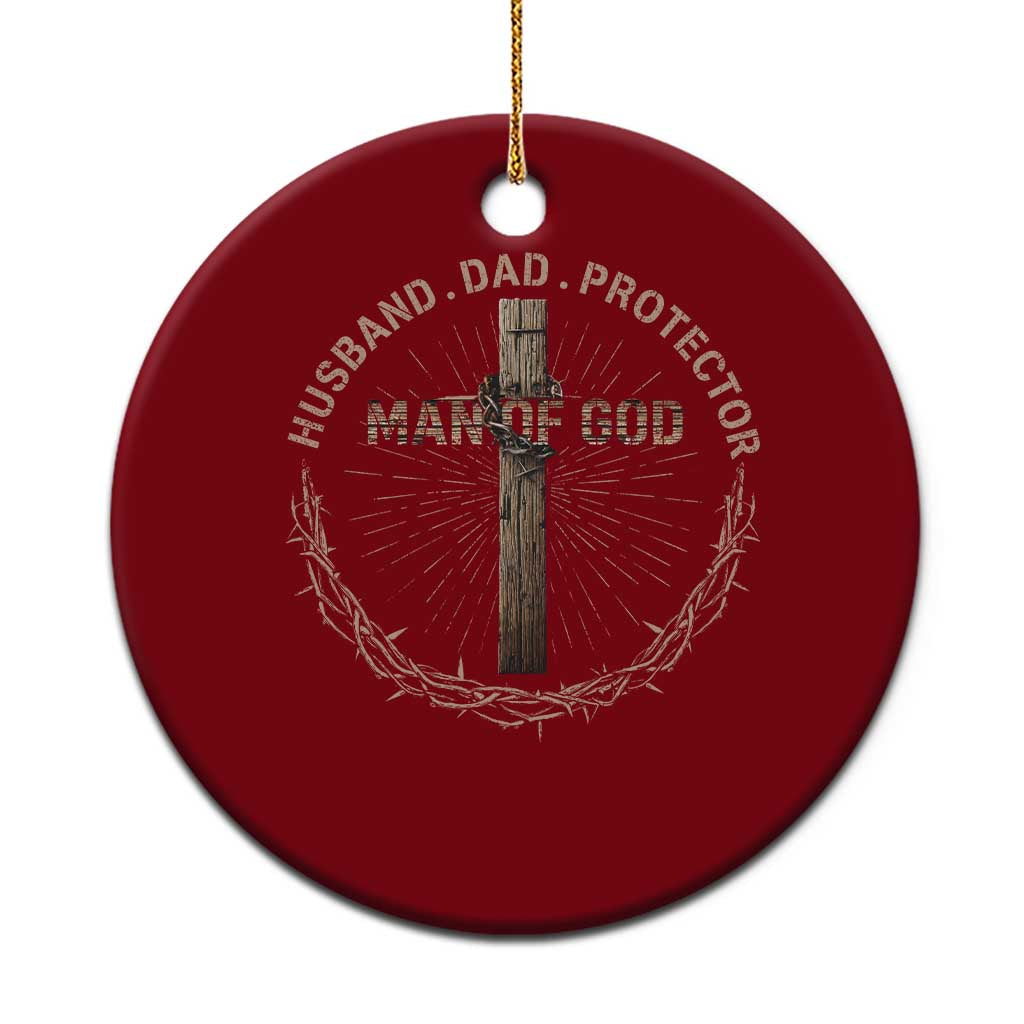 Man Of God Husband Dad Protector Ceramic Ornament Christian Dad Vintage Jesus Cross