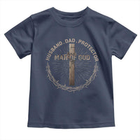 Man Of God Husband Dad Protector Toddler T Shirt Christian Dad Vintage Jesus Cross