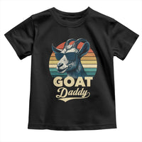 Goat Daddy Toddler T Shirt Funny Goat Father Retro Vintage