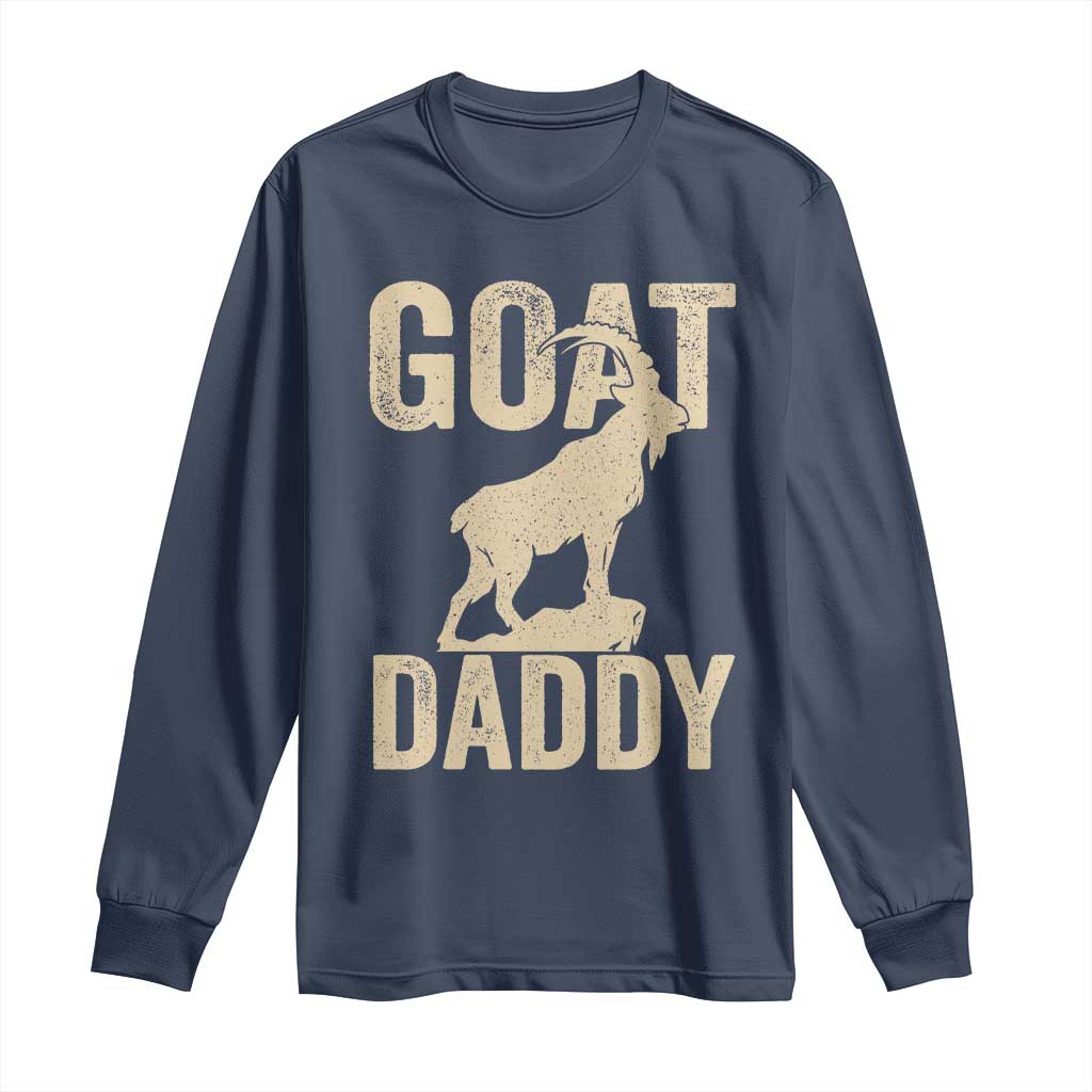 Goat Daddy Long Sleeve Shirt Funny Goat Father Vintage