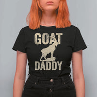 Goat Daddy T Shirt For Women Funny Goat Father Vintage