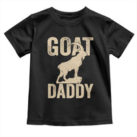 Goat Daddy Toddler T Shirt Funny Goat Father Vintage