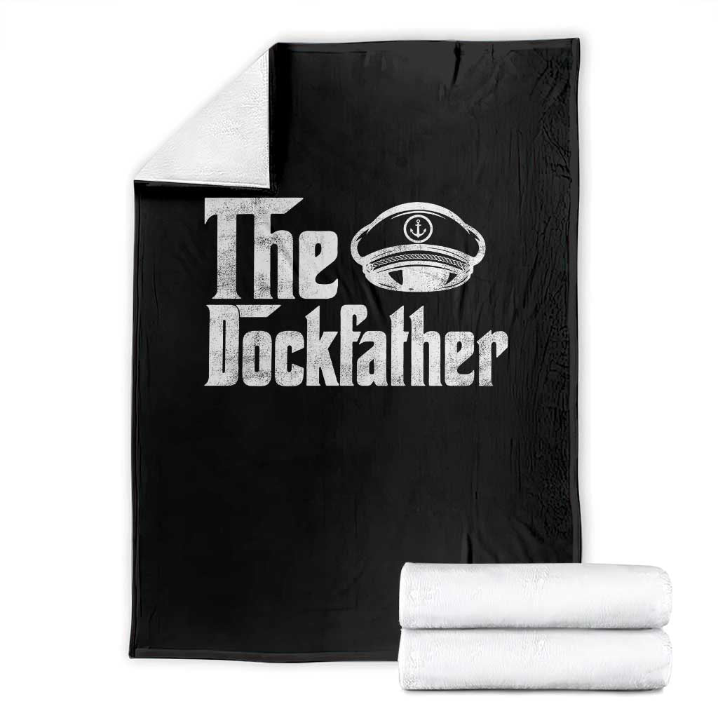 The Dockfather Throw Blanket Funny Boat Captain Dad Boating Humor Father's Day