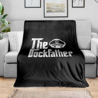 The Dockfather Throw Blanket Funny Boat Captain Dad Boating Humor Father's Day