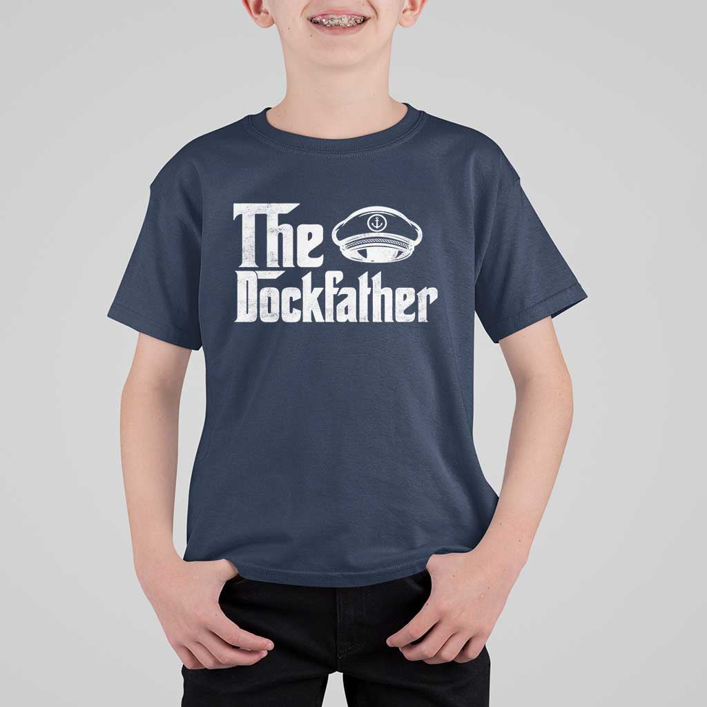 The Dockfather T Shirt For Kid Funny Boat Captain Dad Boating Humor Father's Day