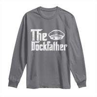 The Dockfather Long Sleeve Shirt Funny Boat Captain Dad Boating Humor Father's Day