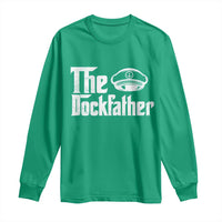 The Dockfather Long Sleeve Shirt Funny Boat Captain Dad Boating Humor Father's Day