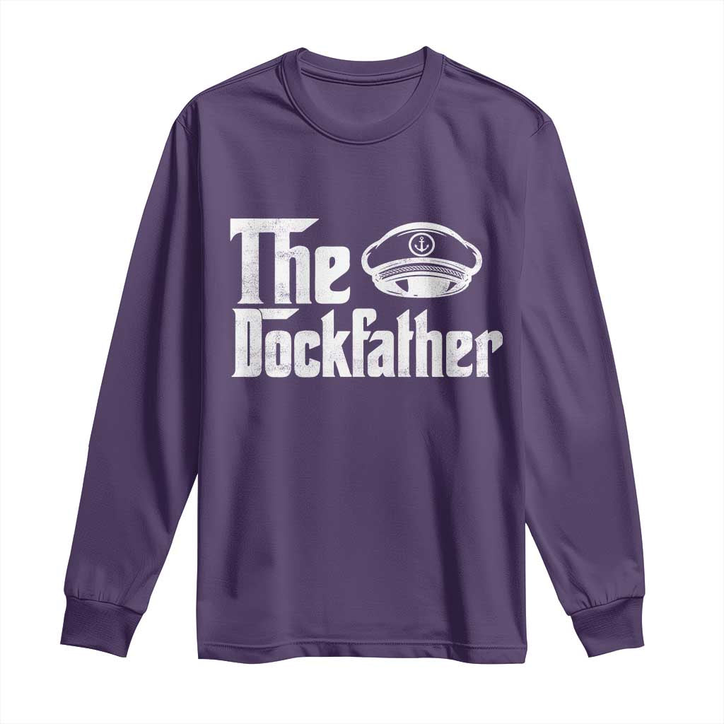 The Dockfather Long Sleeve Shirt Funny Boat Captain Dad Boating Humor Father's Day