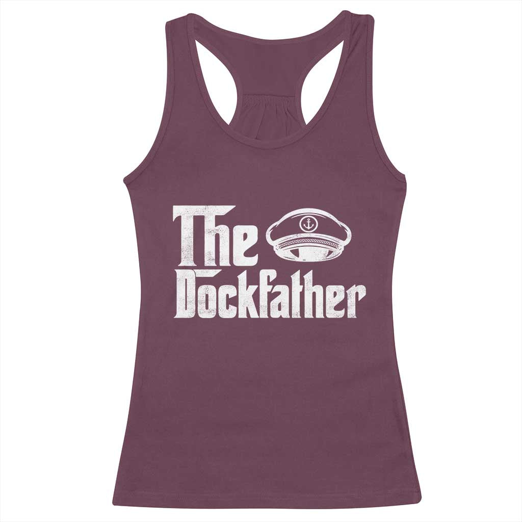 The Dockfather Racerback Tank Top Funny Boat Captain Dad Boating Humor Father's Day