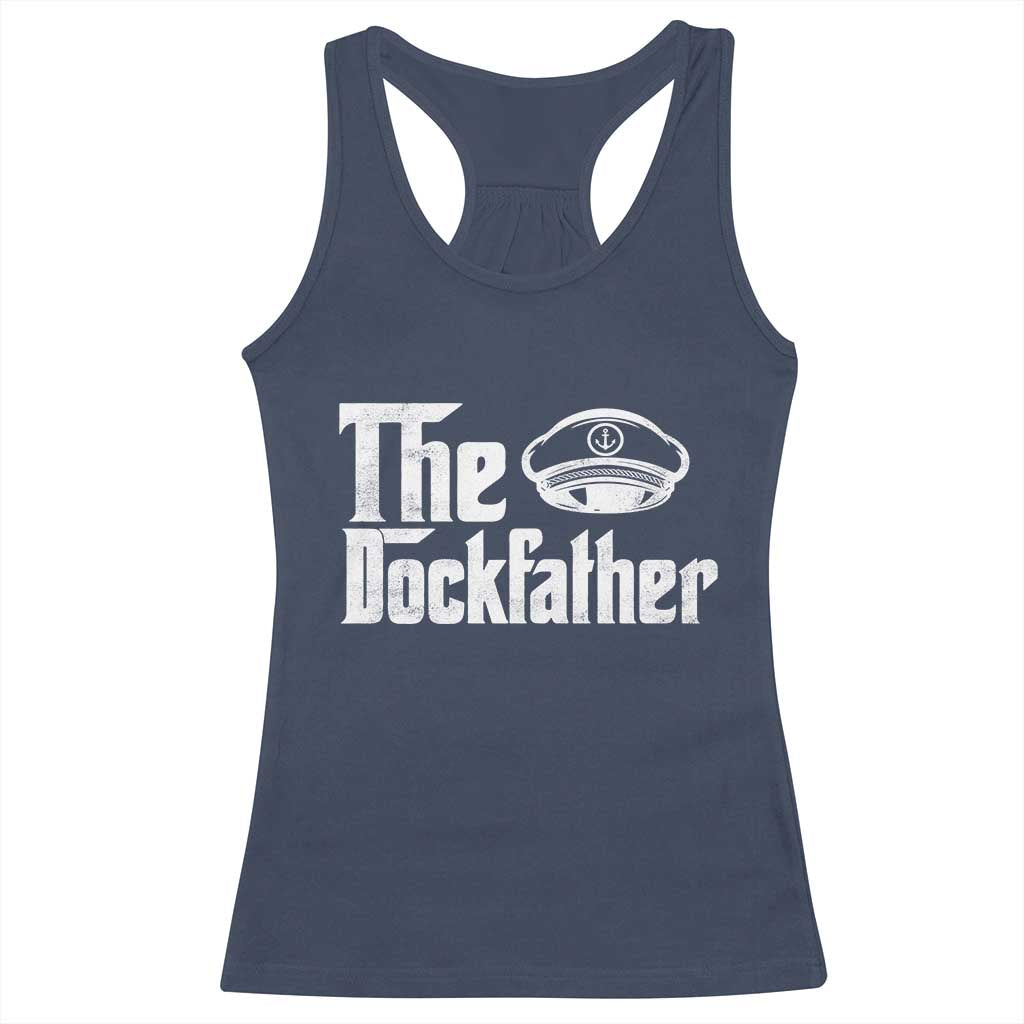 The Dockfather Racerback Tank Top Funny Boat Captain Dad Boating Humor Father's Day