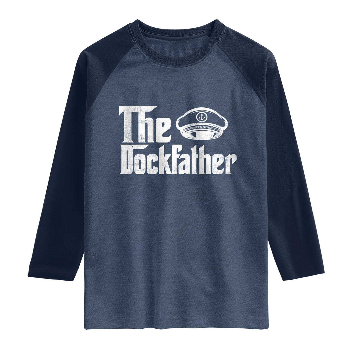 The Dockfather Raglan Shirt Funny Boat Captain Dad Boating Humor Father's Day