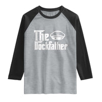 The Dockfather Raglan Shirt Funny Boat Captain Dad Boating Humor Father's Day