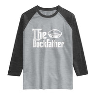 The Dockfather Raglan Shirt Funny Boat Captain Dad Boating Humor Father's Day