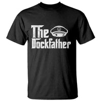 The Dockfather T Shirt Funny Boat Captain Dad Boating Humor Father's Day