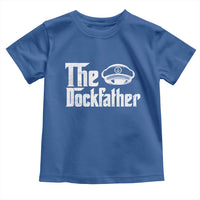 The Dockfather Toddler T Shirt Funny Boat Captain Dad Boating Humor Father's Day