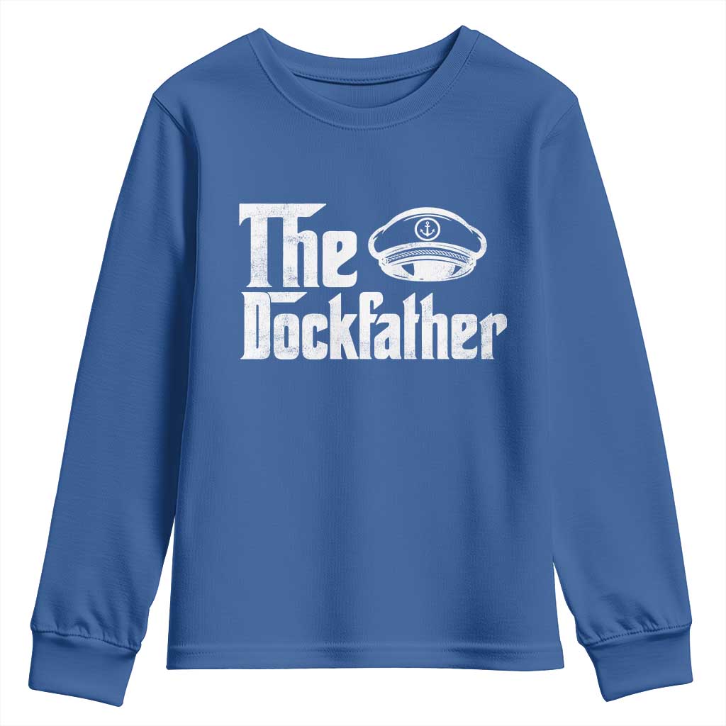 The Dockfather Youth Sweatshirt Funny Boat Captain Dad Boating Humor Father's Day