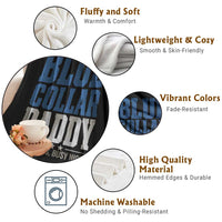 Blue Collar Daddy Dirty Hands Busy Nights Throw Blanket Funny Father's Day Gifts