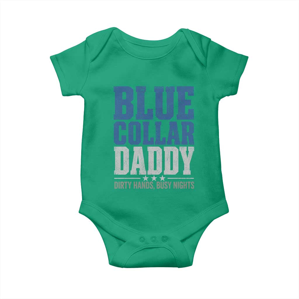 Blue Collar Daddy Dirty Hands Busy Nights Baby Onesie Funny Father's Day Gifts