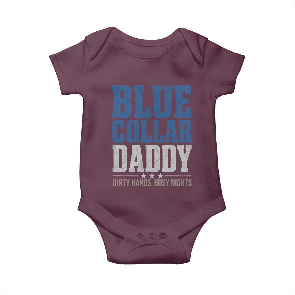Blue Collar Daddy Dirty Hands Busy Nights Baby Onesie Funny Father's Day Gifts