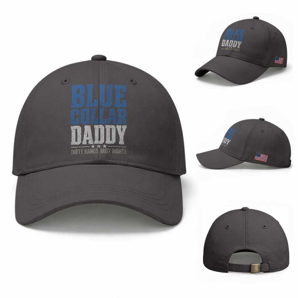 Blue Collar Daddy Dirty Hands Busy Nights Baseball Cap Funny Father's Day Gifts