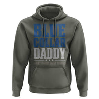 Blue Collar Daddy Dirty Hands Busy Nights Hoodie Funny Father's Day Gifts
