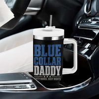 Blue Collar Daddy Dirty Hands Busy Nights Tumbler With Handle Funny Father's Day Gifts