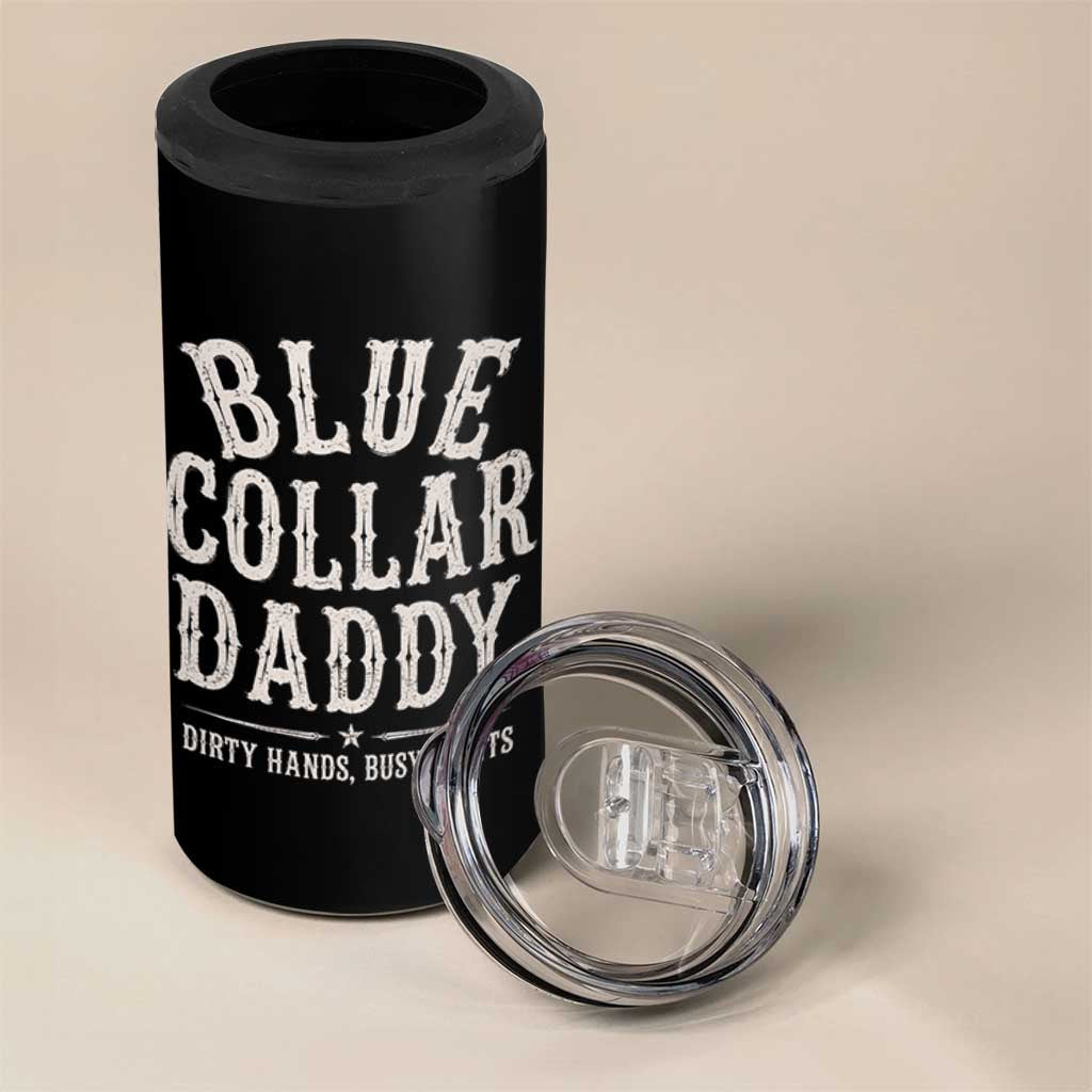 Blue Collar Daddy Dirty Hands Busy Nights 4 in 1 Can Cooler Tumbler Mechanic Dad Father's Day Gifts