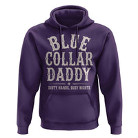 Blue Collar Daddy Dirty Hands Busy Nights Hoodie Mechanic Dad Father's Day Gifts
