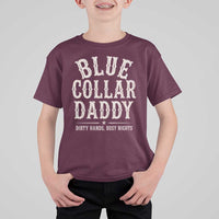 Blue Collar Daddy Dirty Hands Busy Nights T Shirt For Kid Mechanic Dad Father's Day Gifts