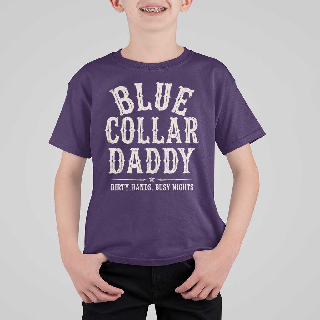 Blue Collar Daddy Dirty Hands Busy Nights T Shirt For Kid Mechanic Dad Father's Day Gifts