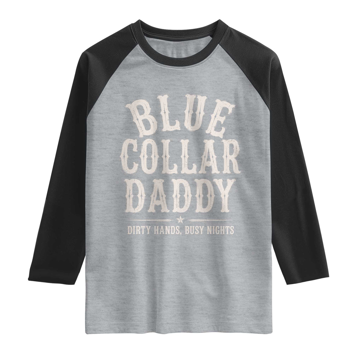 Blue Collar Daddy Dirty Hands Busy Nights Raglan Shirt Mechanic Dad Father's Day Gifts