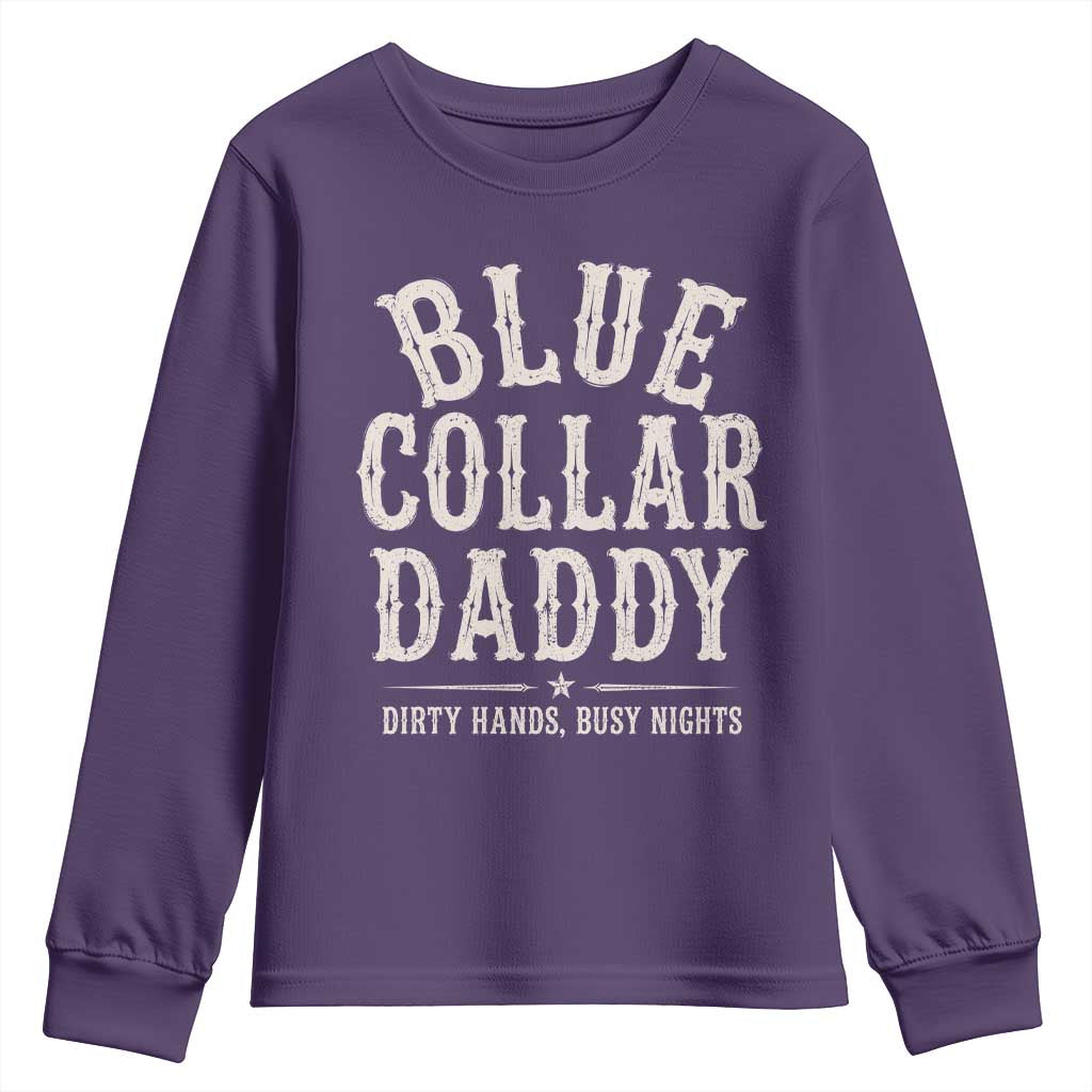 Blue Collar Daddy Dirty Hands Busy Nights Youth Sweatshirt Mechanic Dad Father's Day Gifts