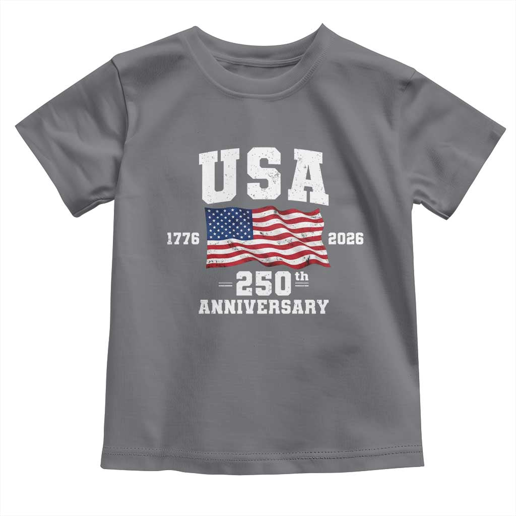250th Anniversary USA 4th of July America US Flag Patriotic Toddler T Shirt