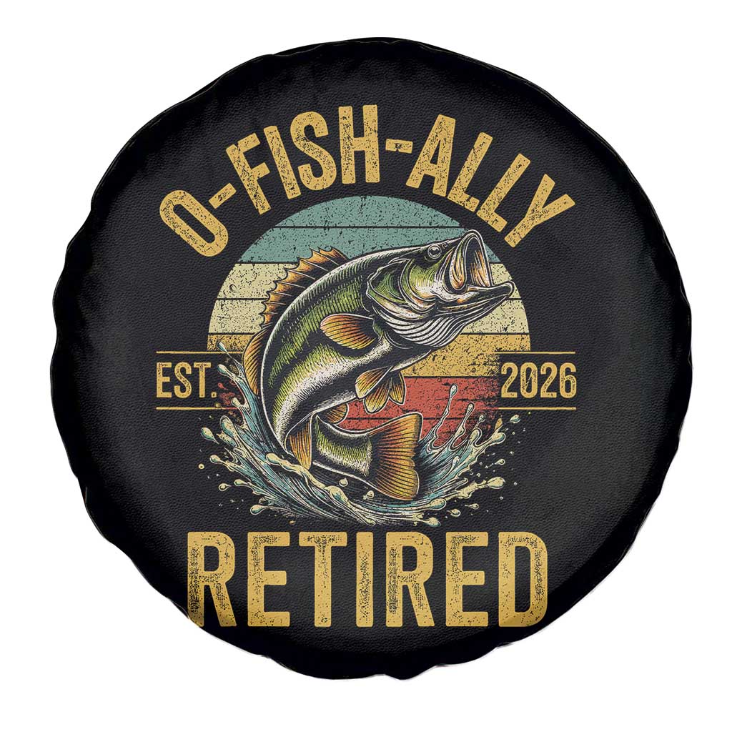 Fishing Retirement Spare Tire Cover O Fish Ally Retired 2026 Fisherman Gifts