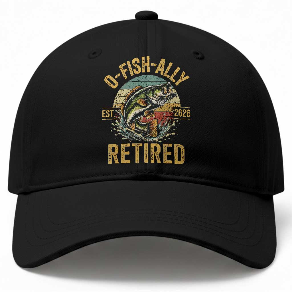 Fishing Retirement Baseball Cap O Fish Ally Retired 2026 Fisherman Gifts